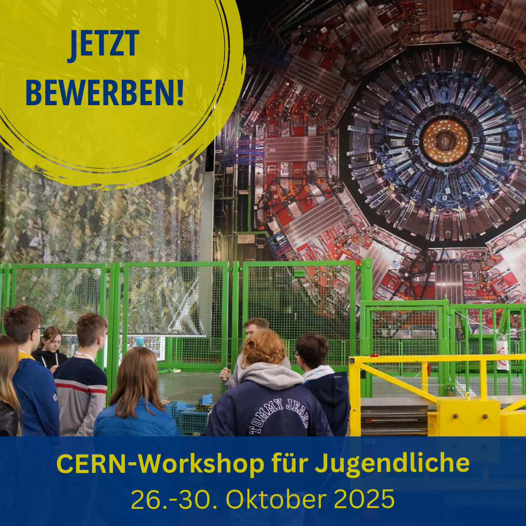 Jetzt bewerben: Workshop für Jugendliche am CERN im Herbst 2025